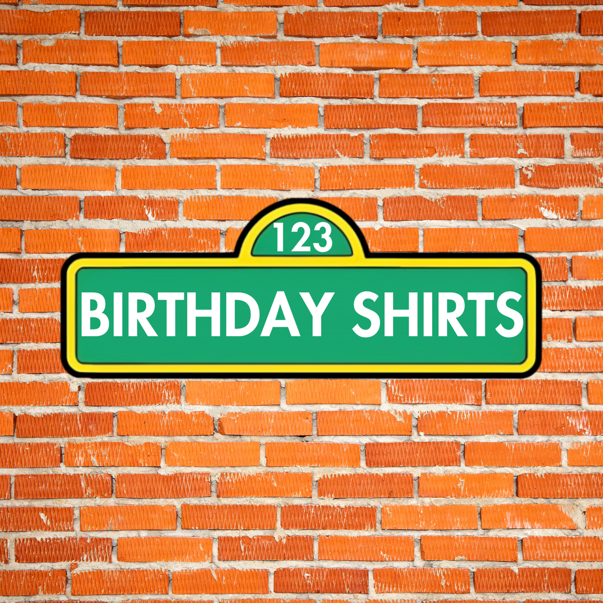 BIRTHDAY SHIRTS