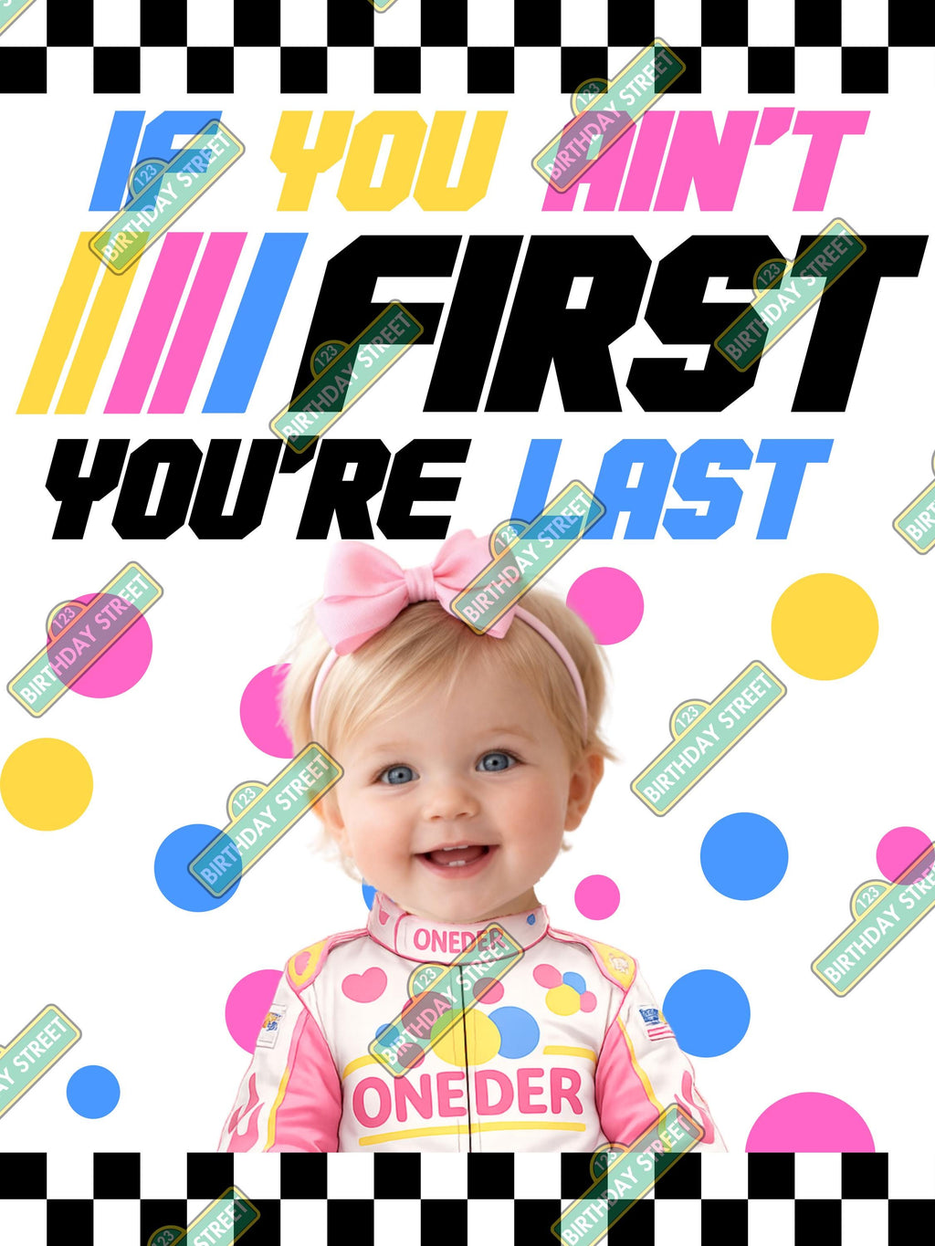 Custom If You Ain't First You're Last Girl Poster - 1st Birthday Poster - Custom Racing Poster - 40"x 30" Printed or Digital Download