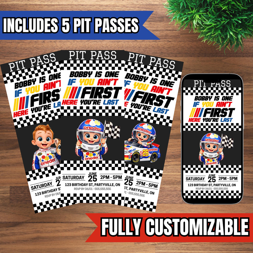 If You Ain't First Your Last Custom Birthday Invite - Pit Pass - First Birthday Invitation - 1st Birthday Invite - Digital - Printable
