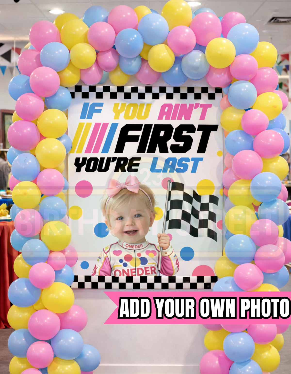 Custom If You Ain't First You're Last Girl Poster - 1st Birthday Poster - Custom Racing Poster - 40"x 30" Printed or Digital Download