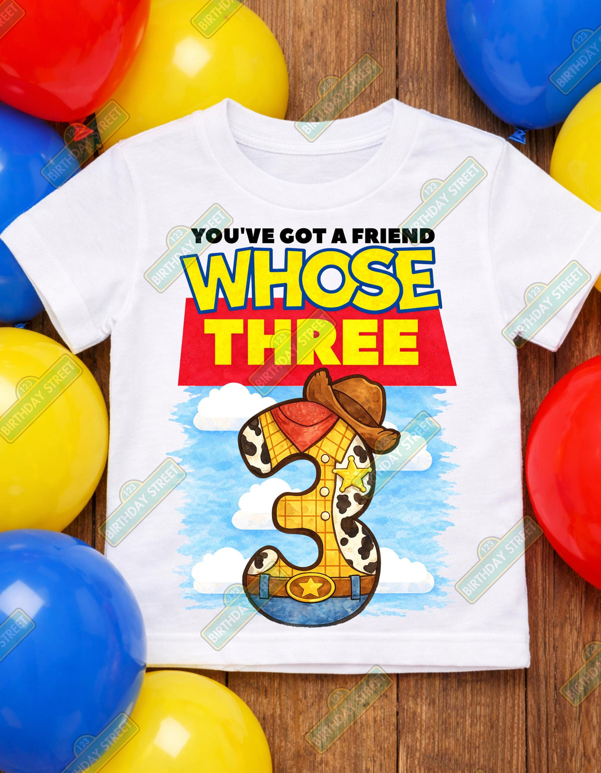 You've Got a Friend Whose Three Custom Birthday Tee - 3rd Birthday Shirt - Custom Name Shirt - Cowboy Birthday Shirt
