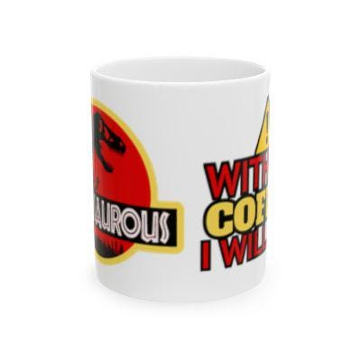 Without Coffee I Will Be A Cuntasaurus, Unique Gift for Friends, Funny Gift, Birthday, Office Decor